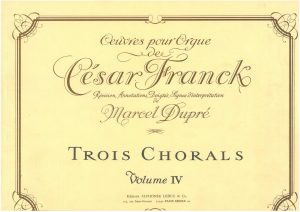 Trois Chorals  - Volume IV