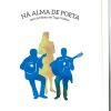 Há Alma de Poeta