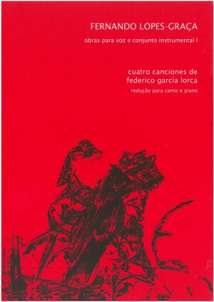 Cuatro canciones de Federico García Lorca - redução para Canto e Piano