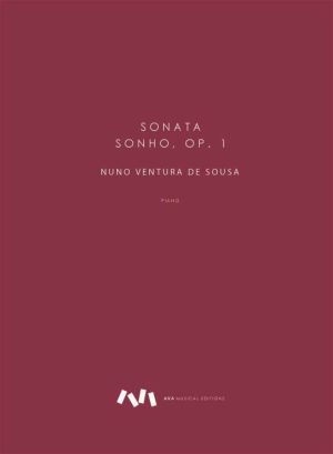 Sonata – Sonho, op. 1, Saudade de uma Utopia