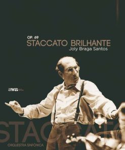 Staccato Brilhante, Op. 69 para Orquestra Sinfónica