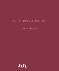 Suite (quase) Rústica para Quarteto com Piano