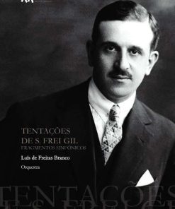 Tentações de S. Frei Gil – Fragmentos Sinfónicos