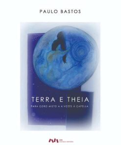 Terra e Theia para Coro misto A Cappella