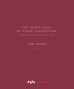 The Death Song of Uther Pendragon / From the Book of Taliesin XLVII for Tuba & Piano