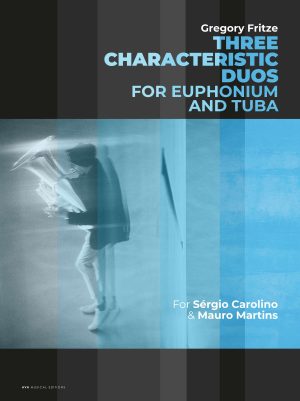 Three Characteristic Duos for Euphonium and Tuba