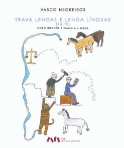 Trava Lengas e Lenga Línguas (Suite)