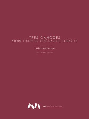 Três Canções sobre textos de José Carlos Gonzáles