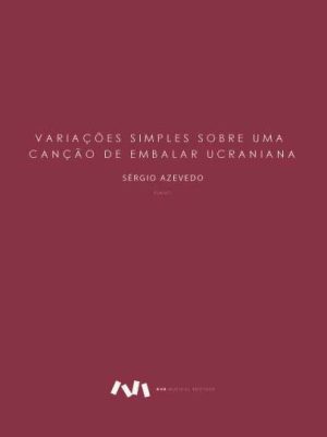 Variações Simples sobre uma canção de embalar ucraniana