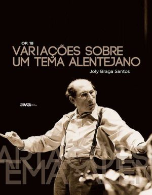 Variações sobre um Tema Alentejano, Op. 18 para Orquestra