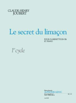 Le Secret du Limaçon pour clarinette en Sib et Piano