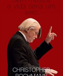 Sem música a vida seria um erro