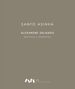 Santo Asinha - Lenda para Barítono e Orquestra