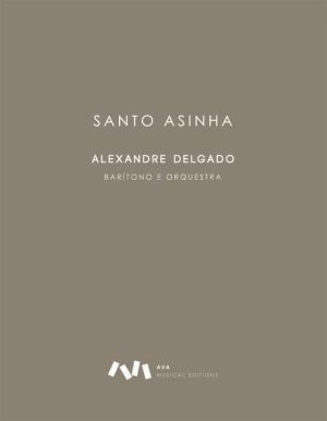 Santo Asinha - Lenda para Barítono e Orquestra