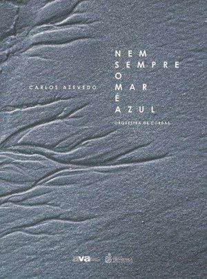 Nem sempre o mar é azul para Orquestra de Cordas