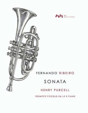 Sonata para Trompete Piccolo em Lá e Piano - Henry Purcell