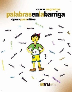 Palabras en la Barriga - Ópera para Niños