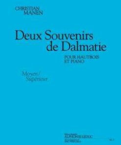 Deux Souvenirs de Dalmatie pour Hautbois et Piano (Moyen/Supérieur)