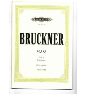 Bruckner Mass No 2 in E minor (1896) version - Vocal Score