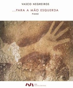 ...Para a Mão Esquerda