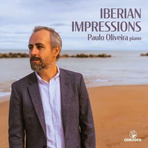 Iberian Impressions / Paulo Oliveira piano - CD