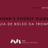 Horn's Pocket Guide - Guia de Bolso da Trompa