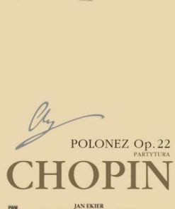 Grande Polonaise Op. 22 - Polonaise in Eb Major preceded with Andante Spianato for Piano and Orchestra