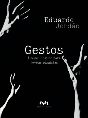 Gestos - Álbum Didático para Jovens Pianistas