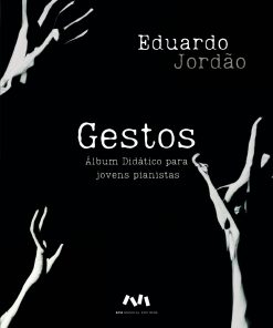 Gestos - Álbum Didático para Jovens Pianistas