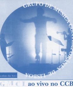 Grupo de Música Contemporânea de Lisboa ao vivo no CCB - CD