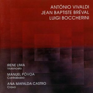 António Vivaldi / Jean Baptiste Bréval / Luigi Boccherini - CD