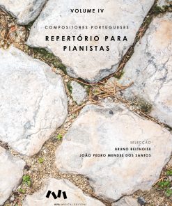 Compositores Portugueses - Repertório para Pianistas Volume IV