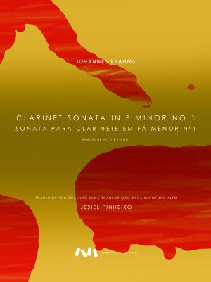 Clarinet Sonata in F minor, No. 1 for Alto Sax and Piano / Sonata para Clarinete em Fá menor Nº 1 para Saxofone Alto e Piano
