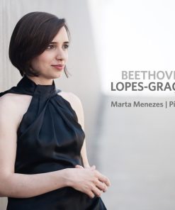 Beethoven / Lopes-Graça Marta Menezes - CD