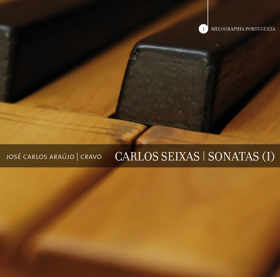 Carlos Seixas / Sonatas Volume 1 - CD