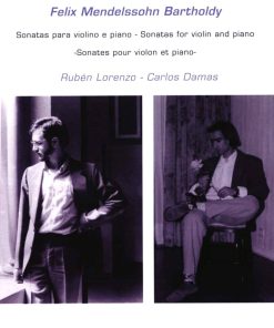 Felix Mendelssohn Bartholdy – Rubén Lorenzo / Carlos Damas - CD