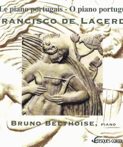 Francisco de Lacerda Le piano portugais / O piano português - CD