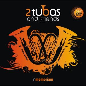 In memoriam / 2 Tubas and Friends - CD