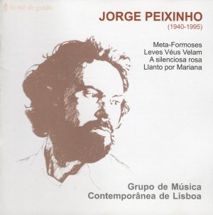 Jorge Peixinho / Grupo de Música Contemporânea de Lisboa - CD