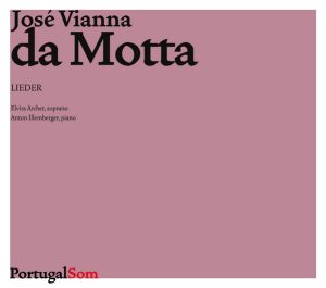 José Vianna da Motta / Lieder - CD