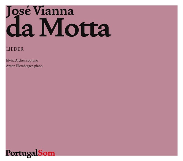 José Vianna da Motta / Lieder - CD
