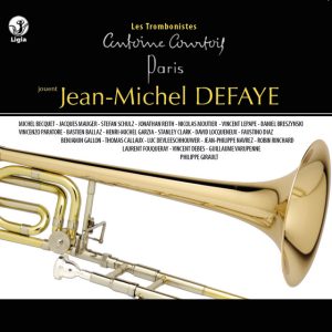 Les trombonistes Antoine Courtois jouent Jean-Michel Defaye - CD