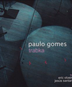 Paulo Gomes / Trabka - CD