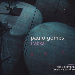 Paulo Gomes / Trabka - CD