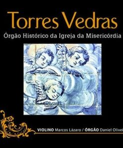 Torres Vedras Órgão Histórico da Igreja da Misericórdia - CD
