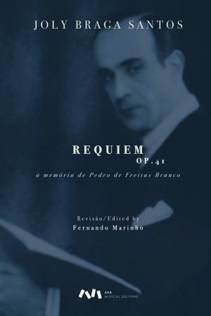 Requiem, Op. 41 - À memória de Pedro de Freitas Branco para Solistas, Coro e Orquestra