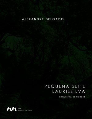 Pequena Suite Laurissilva para Orquestra de Cordas