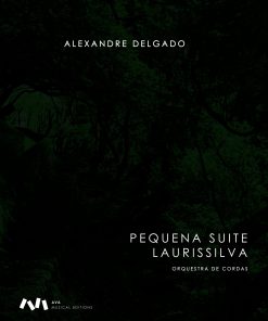 Pequena Suite Laurissilva para Orquestra de Cordas