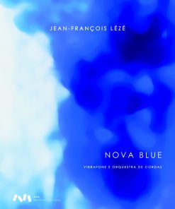 Nova Blue para Vibrafone e Orquestra de Cordas