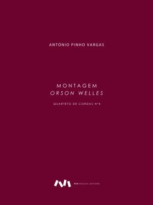 Montagem Orson Welles / Quarteto de Cordas nº 4 / String Quartet nr. 4